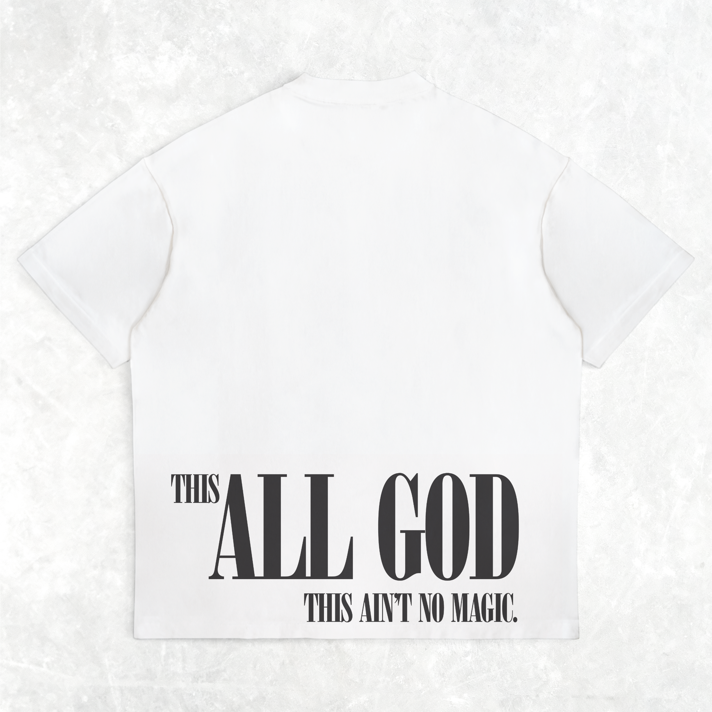 This “ALL GOD” this ain’t no magic